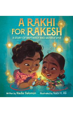A Rakhi for Rakesh - Nadia Salomon
