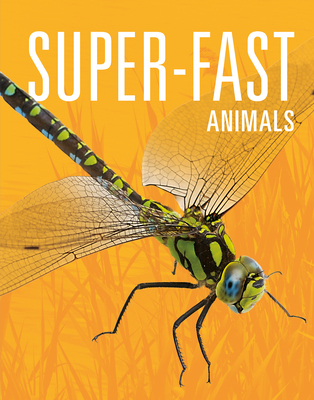 Super-Fast Animals - Meg Greve