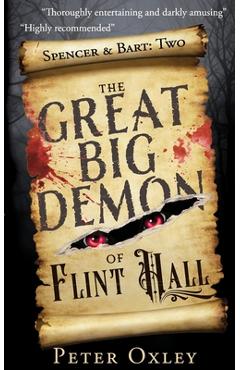 Coperta cărții 'The Great Big Demon of Flint Hall -'