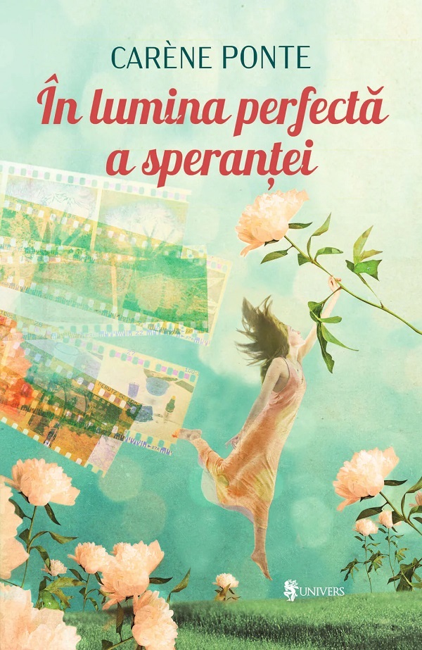 In lumina perfecta a sperantei - Carene Ponte