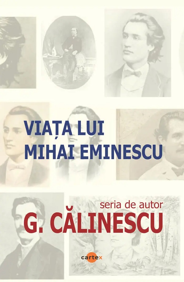 Viata lui Mihai Eminescu - George Calinescu