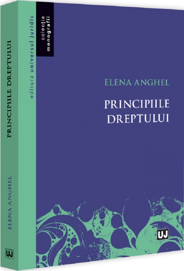 Principiile dreptului - Elena Anghel