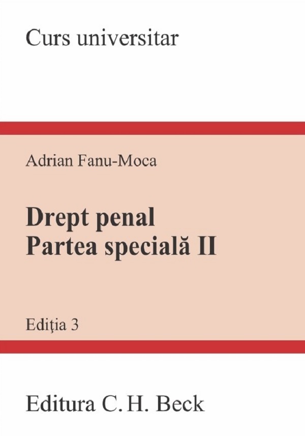 Drept penal. Partea speciala 2. Ed.3 - Adrian Fanu-Moca