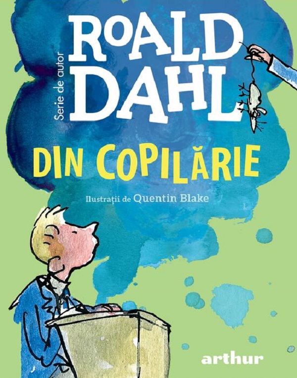 Din copilarie - Roald Dahl