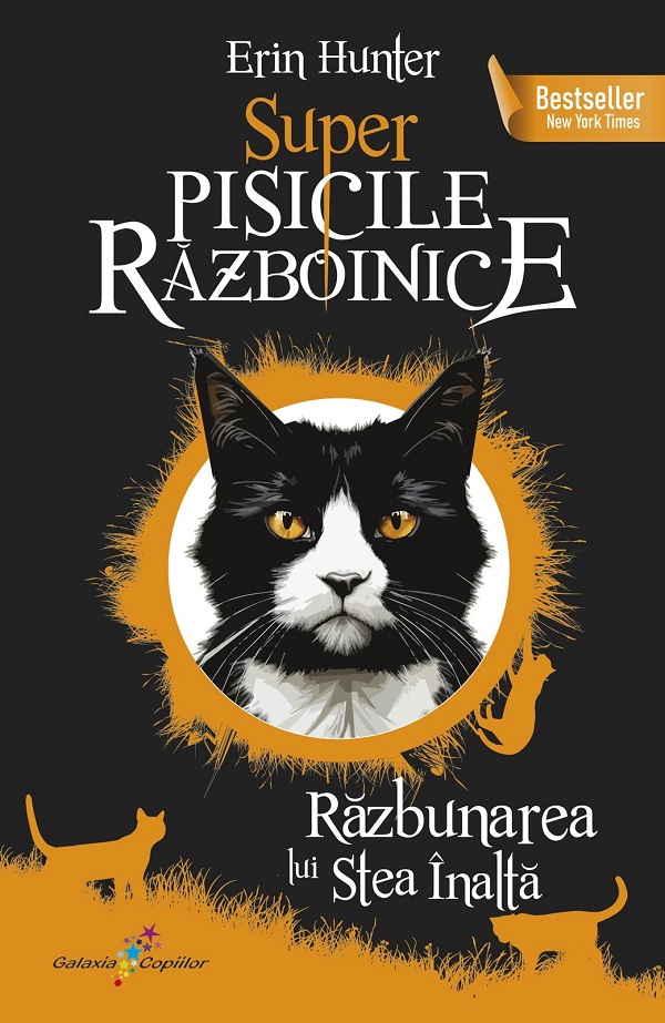 Super Pisicile Razboinice Vol.5: Razbunarea lui Stea Inalta - Erin Hunter