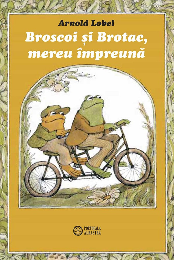 Broscoi si Brotac, mereu impreuna - Arnold Lobel