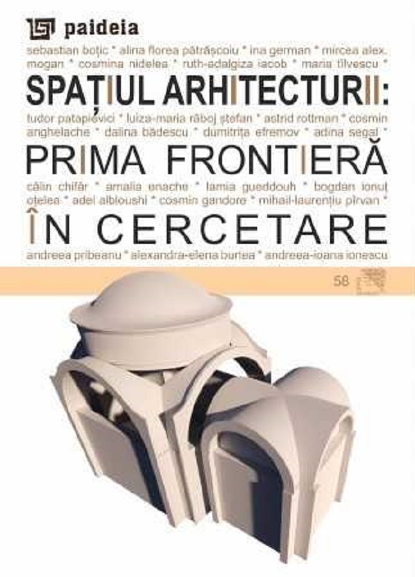 Spatiul arhitecturii: Prima frontiera in cercetare - Cosmin Anghelache