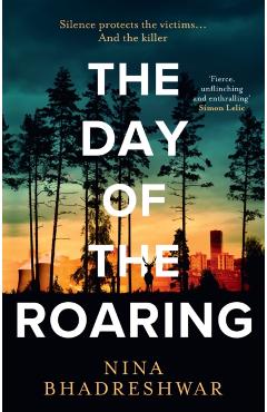 Coperta cărții 'Day of the Roaring - Nina Bhadreshwar'