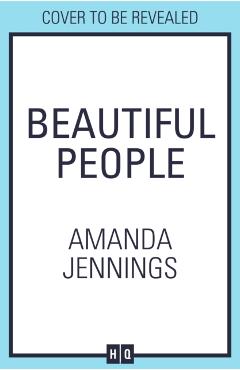Coperta cărții 'Beautiful People - Amanda Jennings'