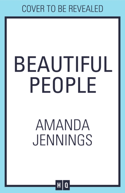 Beautiful People - Amanda Jennings