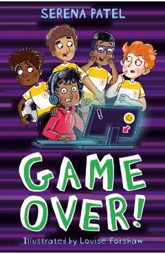 Poza produsului Game Over - Serena Patel