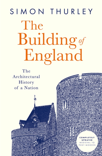 Coperta cărții 'Building of England - Simon Thurley'