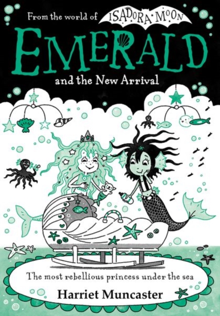 Emerald and the New Arrival - Harriet Muncaster