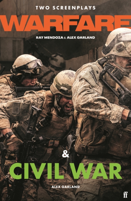 Warfare + Civil War - Alex Garland