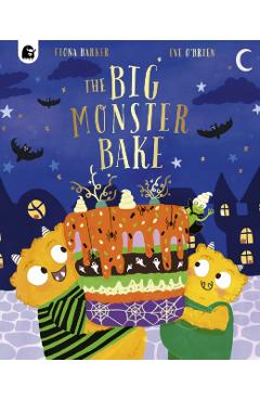 Coperta cărții 'Big Monster Bake - Fiona Barker'