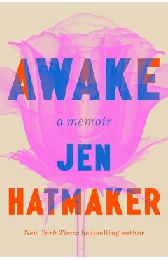 Coperta cărții 'Awake - Jen Hatmaker'