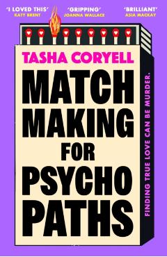 Coperta cărții 'Matchmaking for Psychopaths - Tasha Coryell'