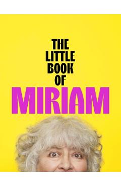 Poza produsului Little Book of Miriam - Miriam Margolyes
