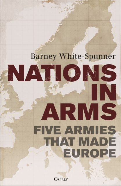 Nations in Arms - Sir Barney White-spunner
