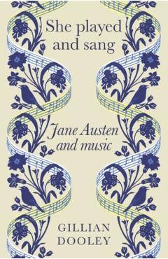 Coperta cărții 'She Played and Sang - Gillian Dooley'