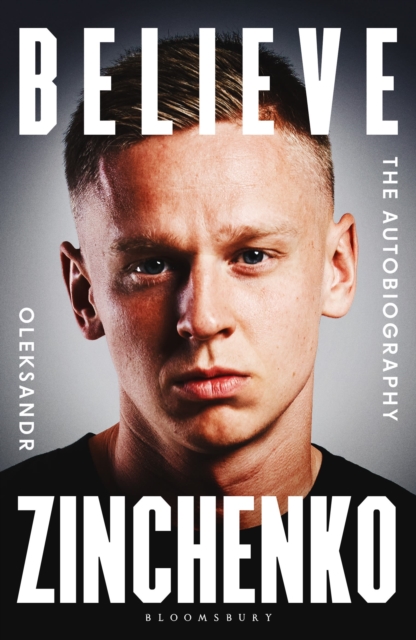 Believe - Oleksandr Zinchenko