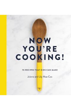 Coperta cărții 'Now You're Cooking! - Jolene|cox Cox'