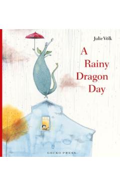 Coperta cărții 'Rainy Dragon Day - Julie Voelk'