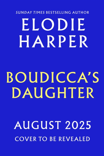 Boudicca's Daughter - Elodie Harper