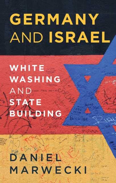 Germany and Israel - Daniel Marwecki