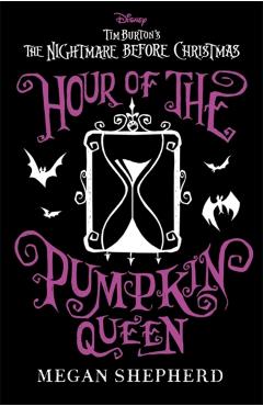 Coperta cărții 'Hour of the Pumpkin Queen - Megan Shepherd'