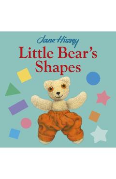 Coperta cărții 'Little Bear's Shapes - Hissey Jane'