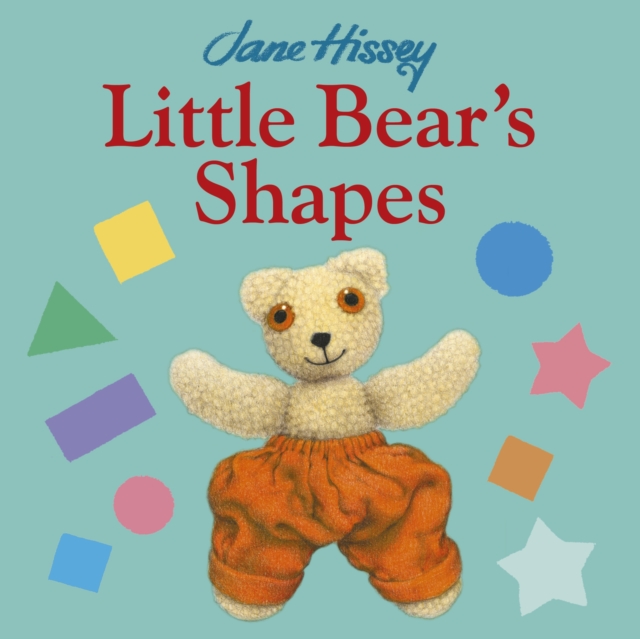 Little Bear's Shapes - Hissey Jane