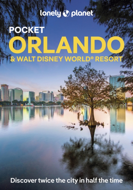 Lonely Planet Pocket Orlando & Walt Disney World ® Resort - Amy|etinas Lonely Planet|bizzarri
