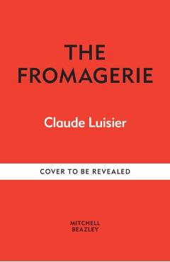 Coperta cărții 'Fromagerie - Claude Luisier'