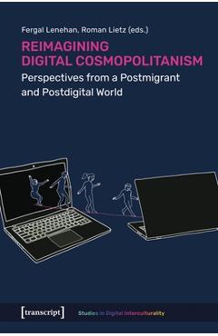 Coperta cărții 'Reimagining Digital Cosmopolitanism -'