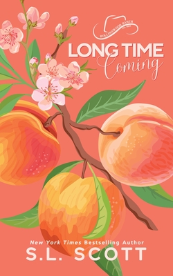 Long Time Coming: Special Edition - S. L. Scott