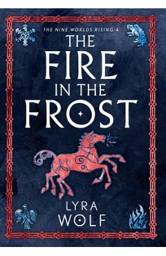 Coperta cărții 'The Fire in the Frost - Lyra Wolf'