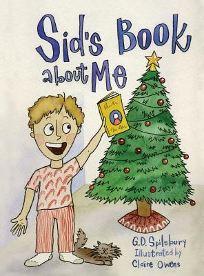 Sid's Book about Me - Gail Spilsbury