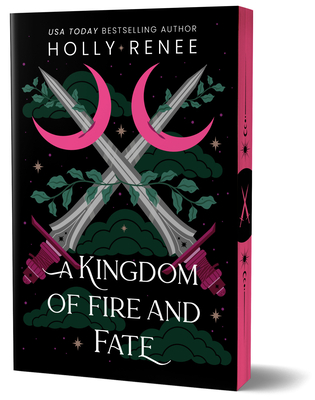 Coperta cărții 'A Kingdom of Fire and Fate (Deluxe Edition) - Holly Renee'