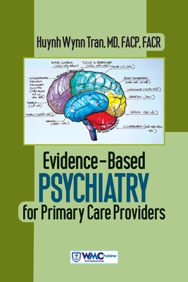 Evidence-Based Psychiatry for Primary Care Providers -