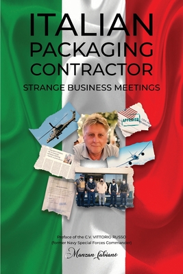 Italian Packaging Contractor: Strange Business Meetings - Fabiano Manzan