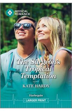 Coperta cărții 'The Surgeon's Tropical Temptation - Kate Hardy'