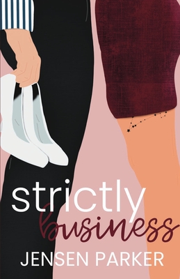 Strictly Business - Jensen Parker