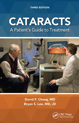 Cataracts: A Patient's Guide to Treatment - David F. Chang