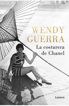 Coperta cărții 'La Costurera de Chanel / Chanel's Seamstress - Wendy Guerra'