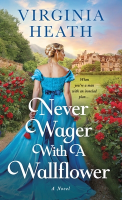 Never Wager with a Wallflower - Virginia Heath