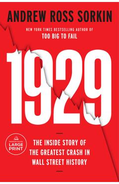 Poza produsului 1929: The Inside Story of the Greatest Crash in Wall Street History - Andrew Ross Sorkin