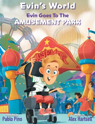 Evin's World Evin Goes to the Amusement Park - Alex Hartsell