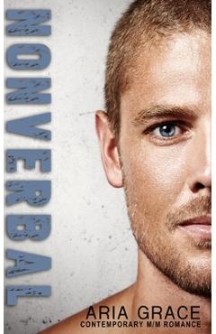 Poza produsului Nonverbal: A Contemporary M/M Romance - Aria Grace