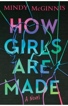 Poza produsului How Girls Are Made - Mindy Mcginnis